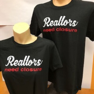 Ladies Realtors Need Closure Tee